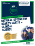 National Optometry Boards (NOB) Part II Clinical Science (ATS-132B)