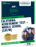California Achievement Test – Middle School (CAT/M) (ATS-101B)