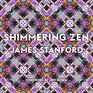 Shimmering Zen