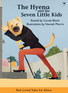 The Hyena and the Seven Little Kids