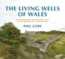 The Living Wells of Wales