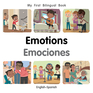 My First Bilingual Book–Emotions (English–Spanish)