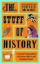 The Stuff of History