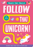 Follow That Unicorn!
