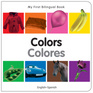 My First Bilingual Book–Colors (English–Spanish)