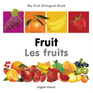 My First Bilingual Book–Fruit (English–French)