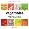 My First Bilingual Book–Vegetables (English–Spanish)