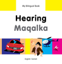 My Bilingual Book–Hearing (English–Somali) My Bilingual Book–Hearing (English–Somali)