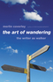 The Art of Wandering The Art of Wandering