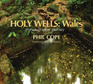 Holy Wells: Wales