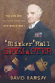 'Blinker' Hall: Spymaster