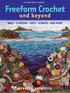 Freeform Crochet and Beyond