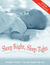 Sleep Right, Sleep Tight