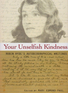 Your Unselfish Kindness