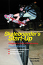 Skateboarder's Start-Up Skateboarder's Start-Up
