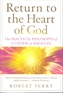 Return to the Heart of God
