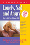 Lonely, Sad and Angry