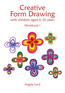 Creative Form Drawing with Children ages 6-10
