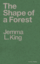 The Shape of a Forest
