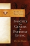 Insights from Genesis for every living