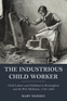 The Industrious Child Worker