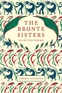 The Bronte Sisters: Selected Poems