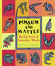 Possum and Wattle