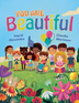You Are Beautiful!