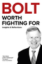Bolt: Worth Fighting For
