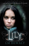 Lily: Una Novela en Espanol
