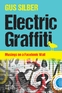 Electric Graffiti
