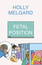 Fetal Position Fetal Position