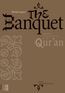 The Banquet: A Reading of the Fifth sura of the Qur'an