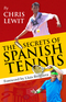 The Secrets of Spanish Tennis