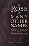 A Rose by Many Other Names