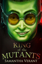 King of the Mutants