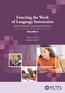 Enacting the Work of Language Instruction, Vol. 2 Enacting the Work of Language Instruction, Vol. 2