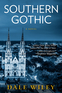 Southern Gothic Southern Gothic