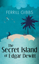 The Secret Island of Edgar Dewitt