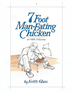 7 Foot Man-Eating Chicken