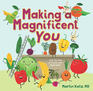 Making a Magnificent You