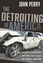 The Detroiting of America