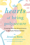 The HEARTS of Being Polysecure