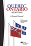 Quebec-Ontario Relations