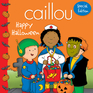 Caillou: Happy Halloween Caillou: Happy Halloween