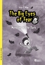 The Big Eyes of Fear, The Monster in the Dark