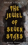 THE JEWEL OF SEVEN STARS (Horror Classic)