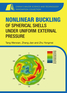 Nonlinear buckling of spherical shells under uniform external pressure