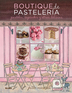 Boutique de pasteler&iacute;a