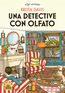 Una detective con olfato / A Detective with a Nose